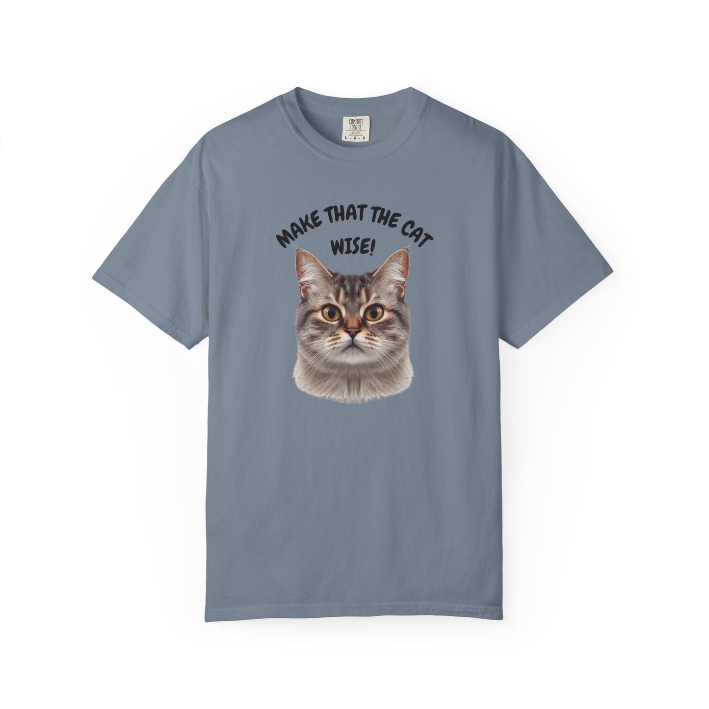 Make That The Cat Wise (Unisex T-shirt)