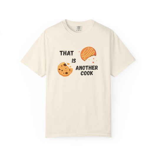 That is Another Cook (Unisex T-shirt)