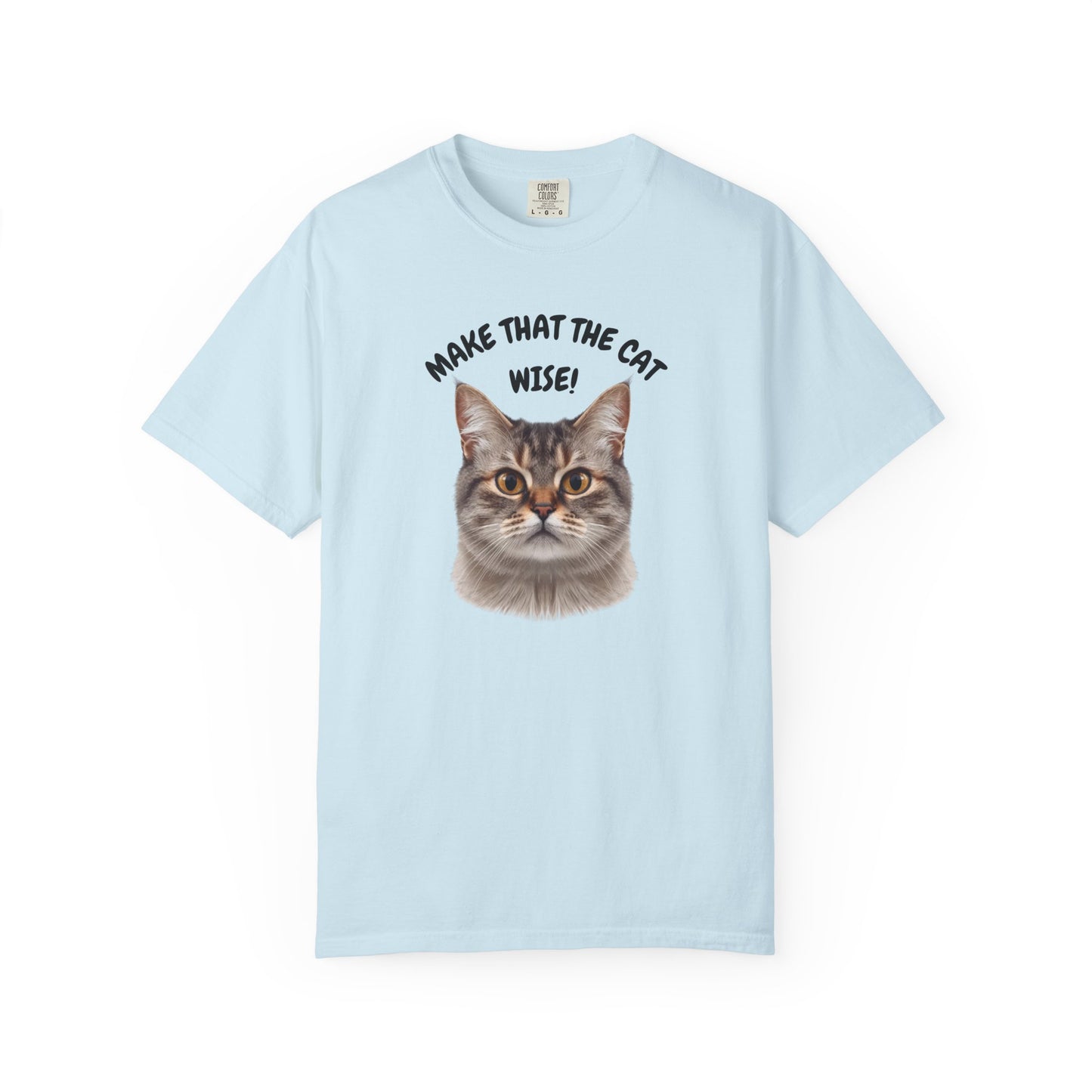 Make That The Cat Wise (Unisex T-shirt)